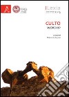 Lexia. Rivista di semiotica. Culto-Worship vol. 11-12 libro