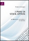 I piani di stock option. Governance, valuation e accounting libro di Catuogno Simona