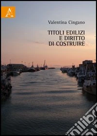 Titoli edilizi e diritto di costruire