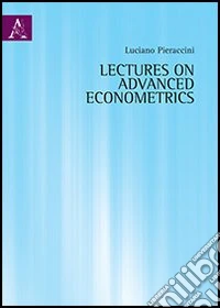 Lectures on advanced econometrics