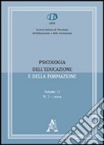 Psicologia dell'educazione e della formazione (2009). Vol. 11