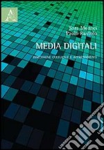 Media digitali. Dimensione culturale e apprendimenti