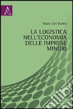 La logistica nell'economia delle imprese minori