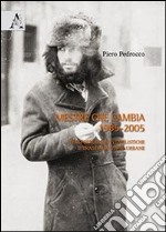 Mestre che cambia 1985-2005. Trasformazioni viabilistiche e trasformazioni urbane libro