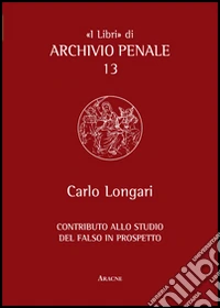 Contributo allo studio del falso in prospetto