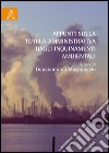 Appunti sulla tutela amministrativa dagli inquinamenti ambientali libro