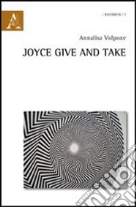 Joyce, give and take libro