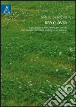 Red Clover. Linguaggio e percezione dei colori: uno studio cognitivo applicato all'inglese