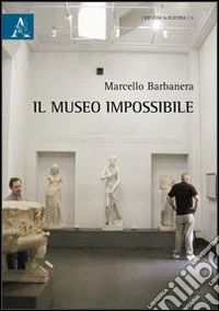 Il museo impossibile