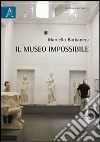 Il museo impossibile libro