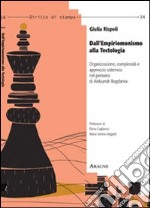 Dall'empiriomonismo alla tectologia. Organizzazione, complessità e approccio sistemico nel pensiero di Aleksandr Bogdanov