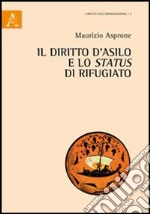 Il diritto d'asilo e lo status di rifugio