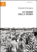 Le ombre della storia