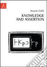 Knowledge and assertion libro