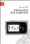 Knowledge and assertion libro