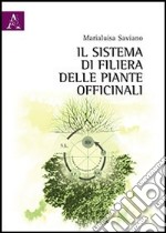 Il sistema di filiera delle piante officinali