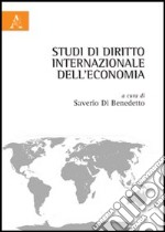 Studi di diritti internazionale dell'economia libro