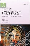 Quando soffia un vento instabile. Il Narrenshiff e le possibili rotte educative libro