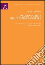 L'accountability nell'azienda integrale. Prime riflessioni sulla valenza informativa del bilancio integrato libro