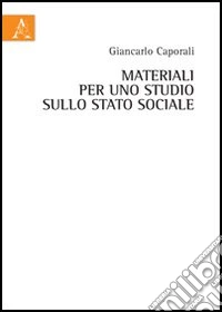 Materiali per uno studio sullo stato sociale
