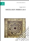 Miscellanea arabica 2012 libro di Arioli Angelo