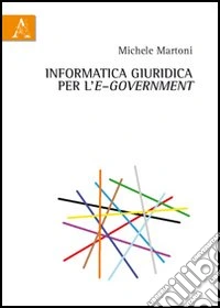 Informatica giuridica per l'e-Government