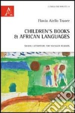 Children's books & african languages. Swahili literature for younger readers libro