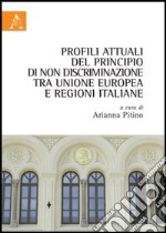 Profili attuali del principio di non discriminazione tra Unione europea e regioni italiane