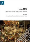 L'altro. I molteplici volti di un'ineludibile presenza libro