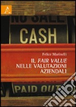 Il fair value nelle valutazioni aziendali