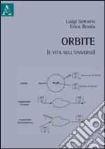 Orbite (e vita nell'Universo)