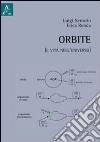 Orbite (e vita nell'Universo) libro