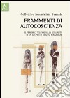 Frammenti di autocoscienza. Il percorso politico sulla sessualità di un gruppo di giovani femministe libro