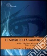 Il sonno della ragione. Racconti fantastici del XIX secolo. Spagna e Ispanoamerica libro