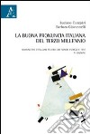 La buona pronuncia italiana del terzo millennio. Manualetto d'italiano neutro con sonori, esercizi e test libro