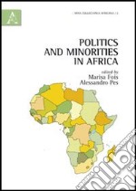 Politics and minorities in Africa libro