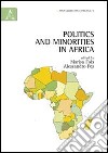 Politics and minorities in Africa libro