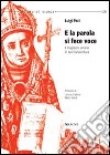 E la parola si fece voce. Il magistero umano in san Bonaventura libro