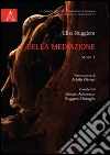 Della mediazione. Studi. Vol. 1 libro di Ruggiero Elisa