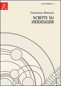 Scritti su Heidegger