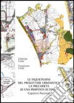 Le inquietudini del progettare urbanistica. La precarietà di una proposta di piano. Capaccio Paestum