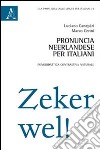 Pronuncia neerlandese per italiani. Fonodidattica contrastiva naturale libro