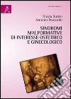 Sindromi malformative di interesse ostetrico e ginecologico libro