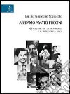 Abbiamo amato Puccini. 108 incontri tra un matematico e il mondo della lirica libro