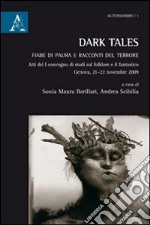 Dark Tales. Fiabe di paura e racconti del terrore