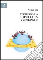 Introduzione alla topologia generale libro