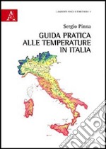 Guida pratica alle temperature in Italia