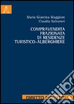 Compravendita frazionata di residenze turistico-alberghiere libro