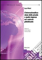 L'internazionalizzazione della piccola e media impresa nel contesto globalizzato