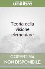 Teoria della visione elementare libro